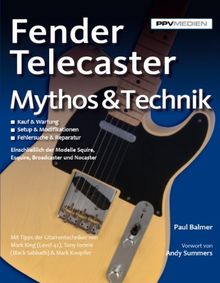 Fender Telecaster. Mythos & Technik