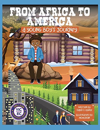 From Africa to America: A Young Boy's Journey