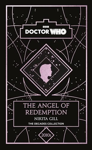 Doctor Who, The Angel Of Redemption, A 2010s Story