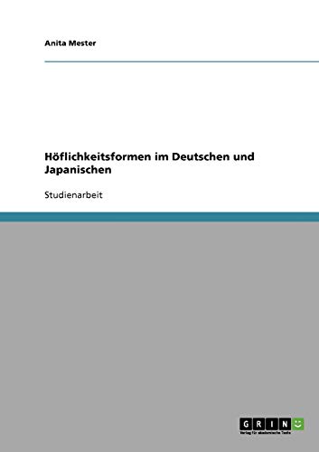Höflichkeitsformen im Deutschen und Japanischen