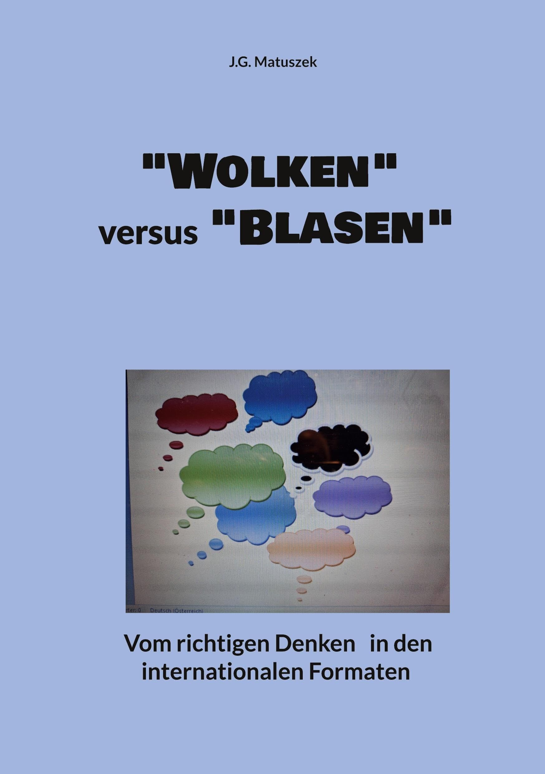 Wolken versus Blasen: Vom richtigen Denken in den internationalen Formaten