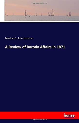 A Review of Baroda Affairs in 1871