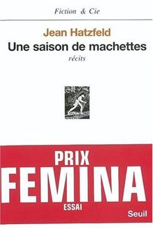 Une saison de machettes