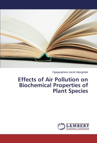 Effects of Air Pollution on Biochemical Properties of Plant Species