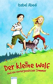 Der kleine Wolf und ein unvergesslicher Sommer