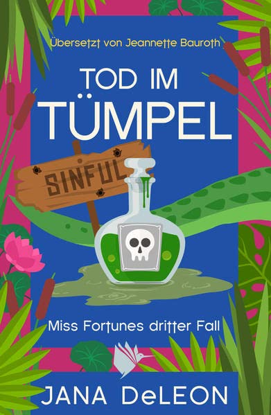 Tod im Tümpel: Ein Miss-Fortune-Krimi 3