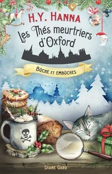 Bûche et embûches: (Les Thés meurtriers d’Oxford - Livre 10) - Tome spécial Noël !