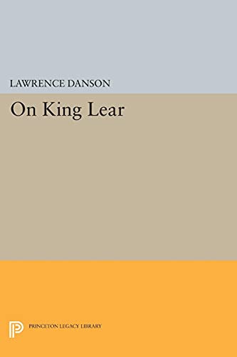On King Lear (Princeton Legacy Library)