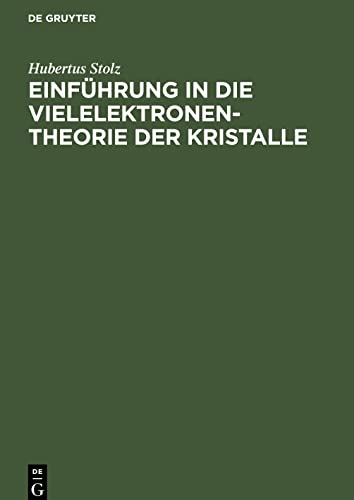 Einführung in die Vielelektronentheorie der Kristalle