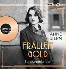 Fräulein Gold. Scheunenkinder (Die Hebamme von Berlin, Band 2)