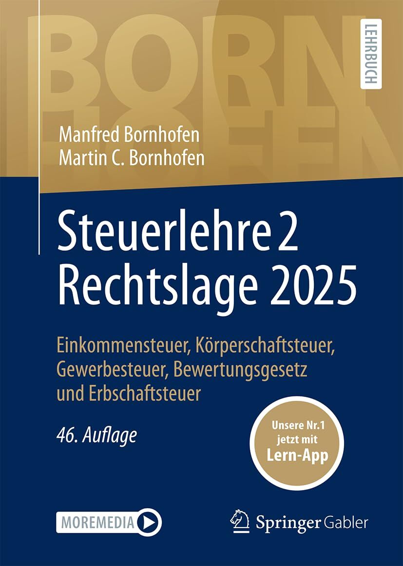 Bornhofen, Manfred: Steuerlehre 2 Rechtslage 2025