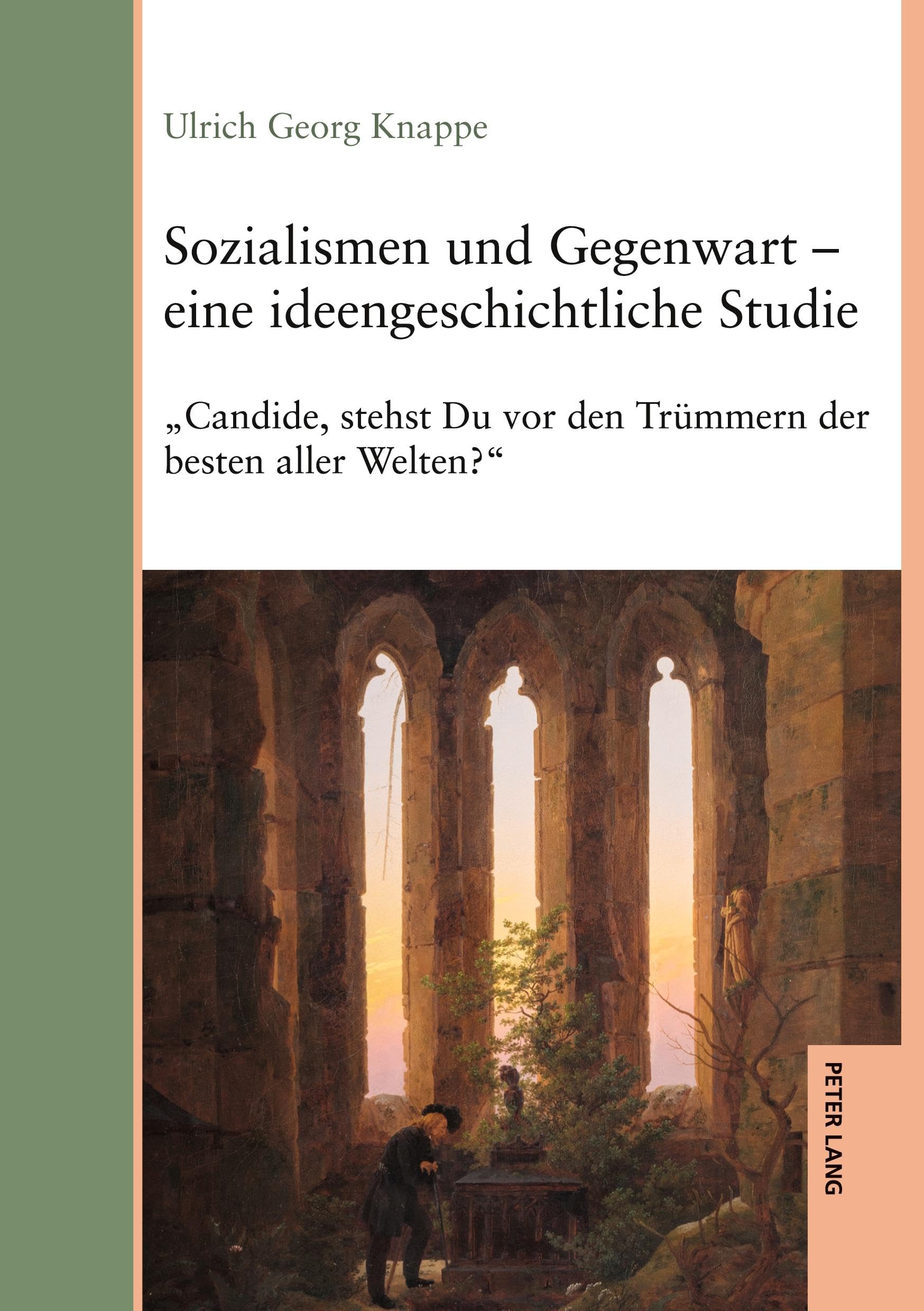 Sozialismen und Gegenwart - eine ideengeschichtliche Studie