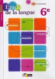 Etude de la langue, 6e : nouveau programme