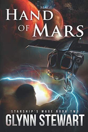 Glynn Stewart Hand Of Mars (Starship's Mage, Band 2)