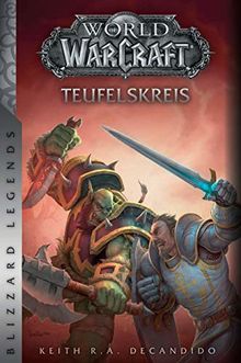 World of Warcraft: Teufelskreis: Blizzard Legends