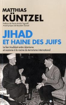 Jihad et haine des Juifs : le lien troublant entre islamisme et nazisme à la racine du terrorisme international
