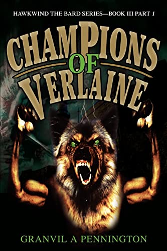 Champions of Verlaine: Hawkwind the Bard Series-Book III Part 1