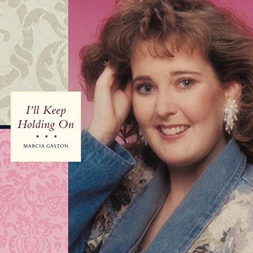I'll Keep Holding On