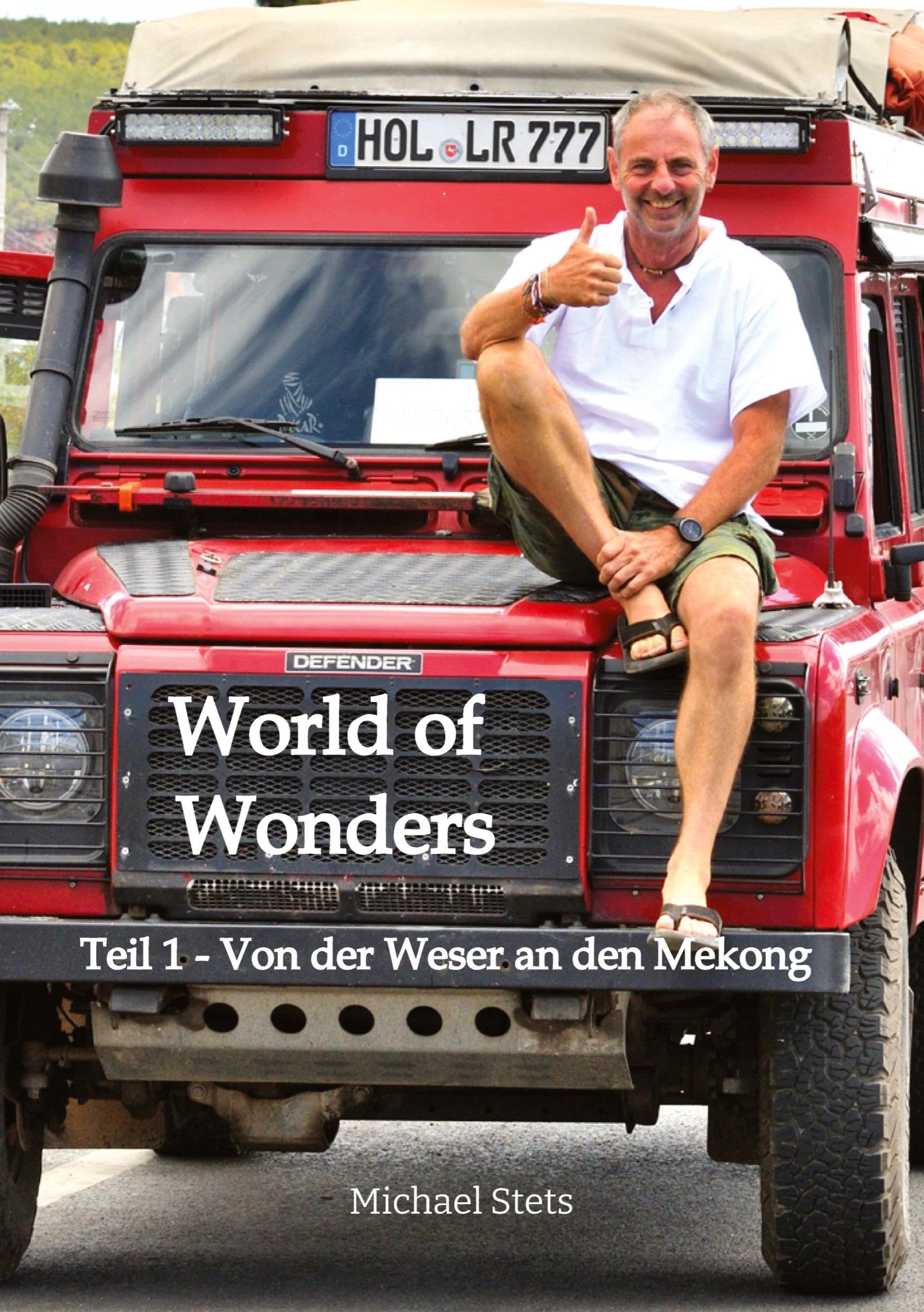 World of Wonders: Teil 1 - Von der Weser an den Mekong
