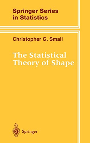 The Statistical Theory of Shape (Springer Series in Statistics)