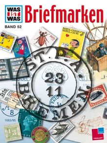 WAS IST WAS, Band 52: Briefmarken