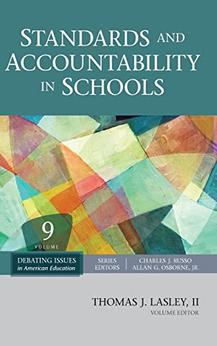 Standards and Accountability in Schools, Volume 9 (Debating Issues in American Education, Band 9)