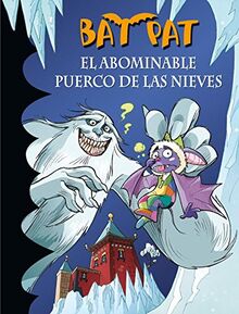 Bat Pat 20. El abominable puerco de las nieves (Serie Bat Pat, Band 20)