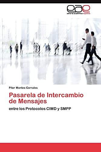Pasarela de Intercambio de Mensajes: entre los Protocolos CIMD y SMPP: Ante la sociedad de la información y del conocimiento