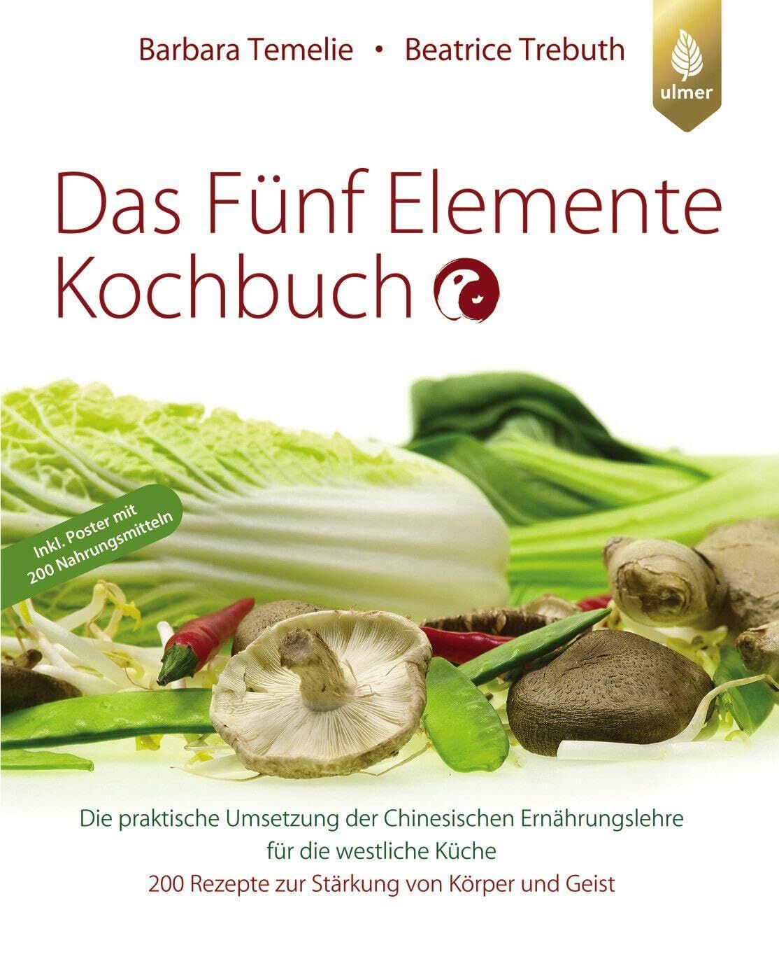 Temelie, Barbara: Das Fünf Elemente Kochbuch
