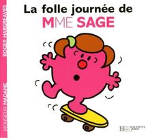 La folle journée de Mme Sage