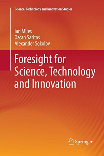 Foresight for Science, Technology and Innovation (Science, Technology and Innovation Studies)
