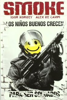 Smoke, Los niños buenos crecen (EL DÍA DESPUÉS, Band 8)