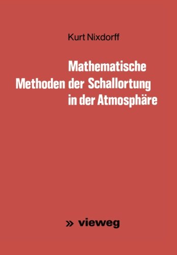 Mathematische Methoden der Schallortung in der Atmosphäre