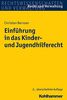 Einführung in das Kinder- und Jugendhilferecht (Recht und Verwaltung)