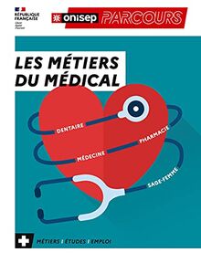 Les métiers du médical