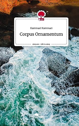 Corpus Ornamentum. Life is a Story - story.one