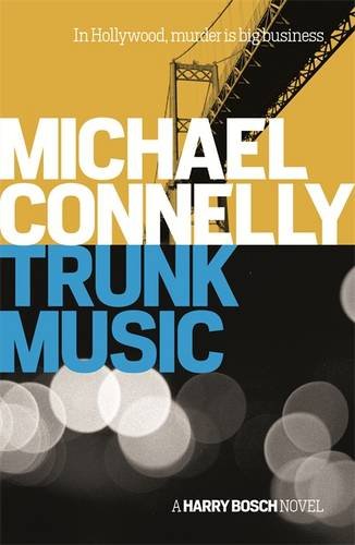 Connelly, Michael: Trunk Music