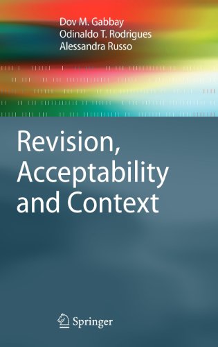 Revision, Acceptability and Context: Theoretical and Algorithmic Aspects (Cognitive Technologies)