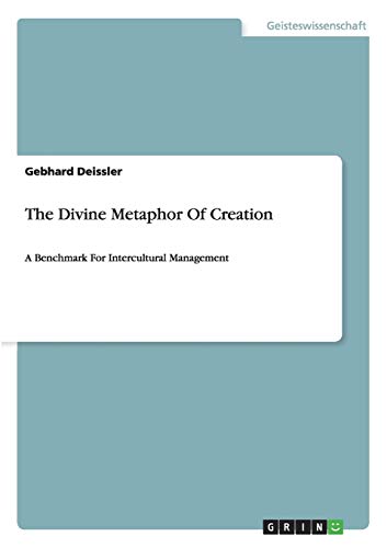 The Divine Metaphor Of Creation: A Benchmark For Intercultural Management