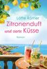 Zitronenduft und zarte Küsse (Liebe am Gardasee, Band 1)