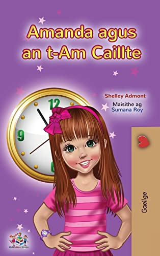 Amanda and the Lost Time (Irish Children's Book) (Irish Bedtime Collection)