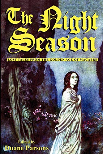 The Night Season: Lost Tales from the Golden Age of Macabre