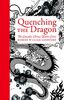Quenching the Dragon: The Canada-China Water Crisis - An RMB Manifesto (Rmb Manifestos)