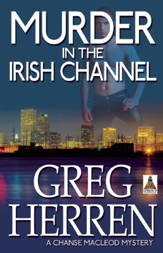 Murder in the Irish Channel (Chanse MacLeod Mysteries)
