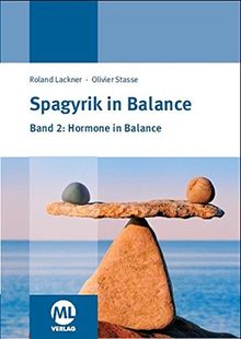 Spagyrik in Balance - Band 2: Hormone in Balance