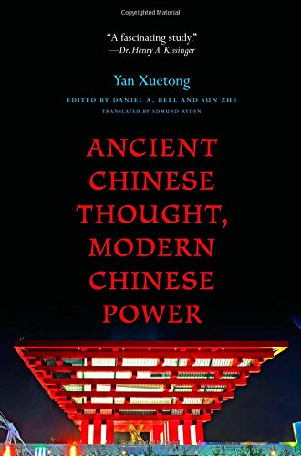 Yan Xuetong Ancient Chinese Thought, Modern Chinese Power (Princeton-China)