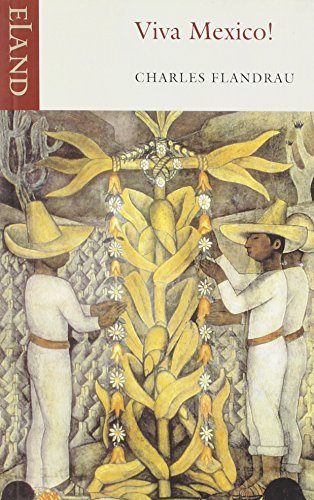 Charles Flandrau Viva Mexico
