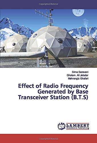 Effect of Radio Frequency Generated by Base Transceiver Station (B.T.S)