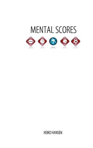 Mental Scores: Mental Dynamic, Performance and Feedback
