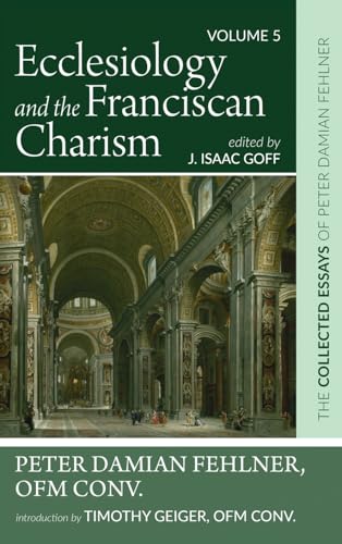 Ecclesiology and the Franciscan Charism
